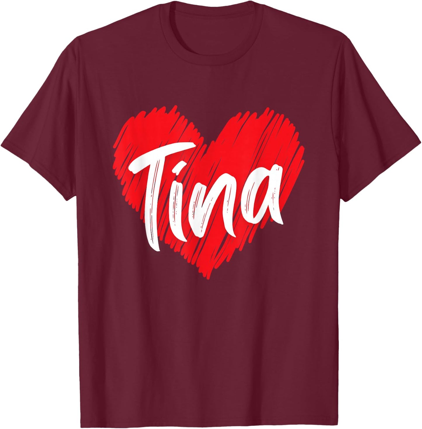 I Love Tina Heart Personalized Name Tina T-Shirt - T-Shirt | Maroon
