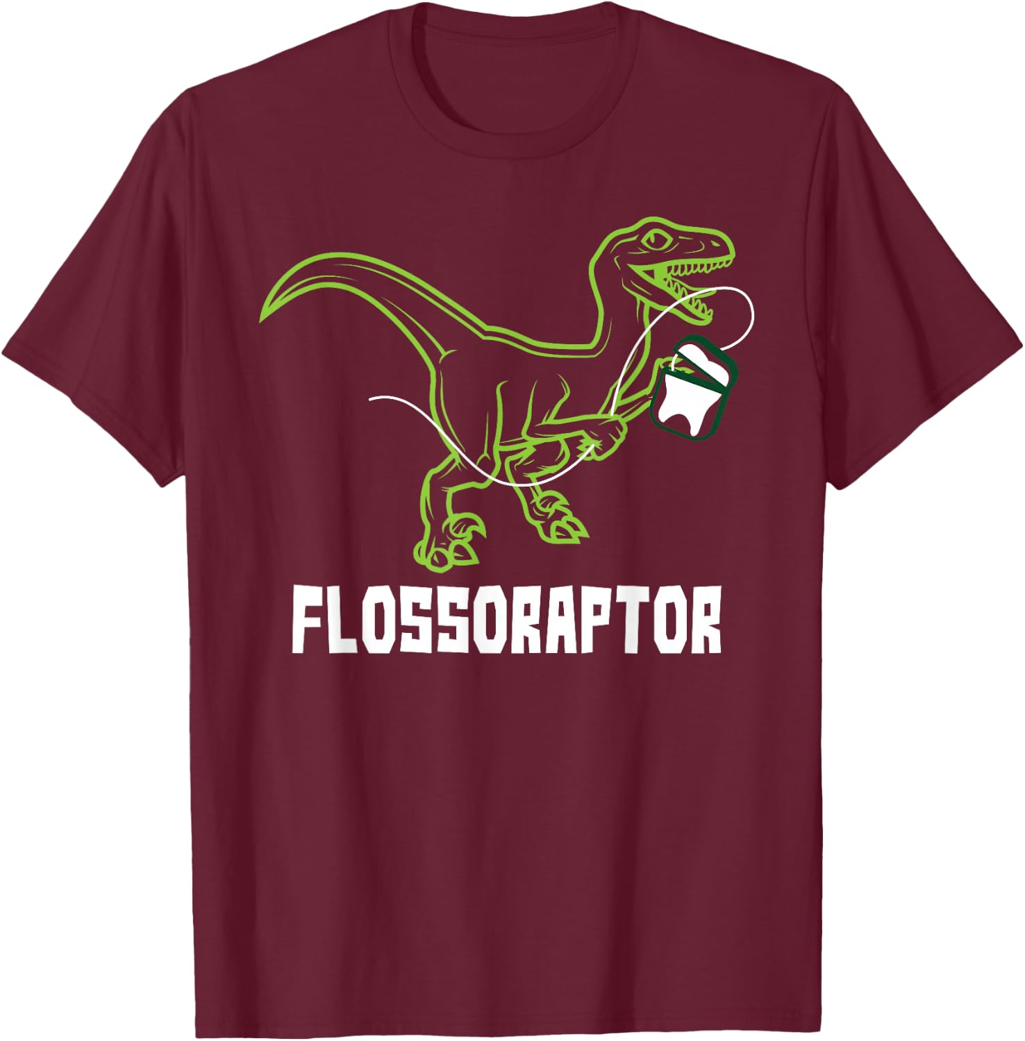 Flossoraptor Dinosaur Funny Pediatric Dentist T-Shirt - T-Shirt | Maroon