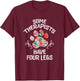 Some Therapists Have Four Legs Dog Paws Animal Lovers T-Shirt - T-Shirt | Maroon