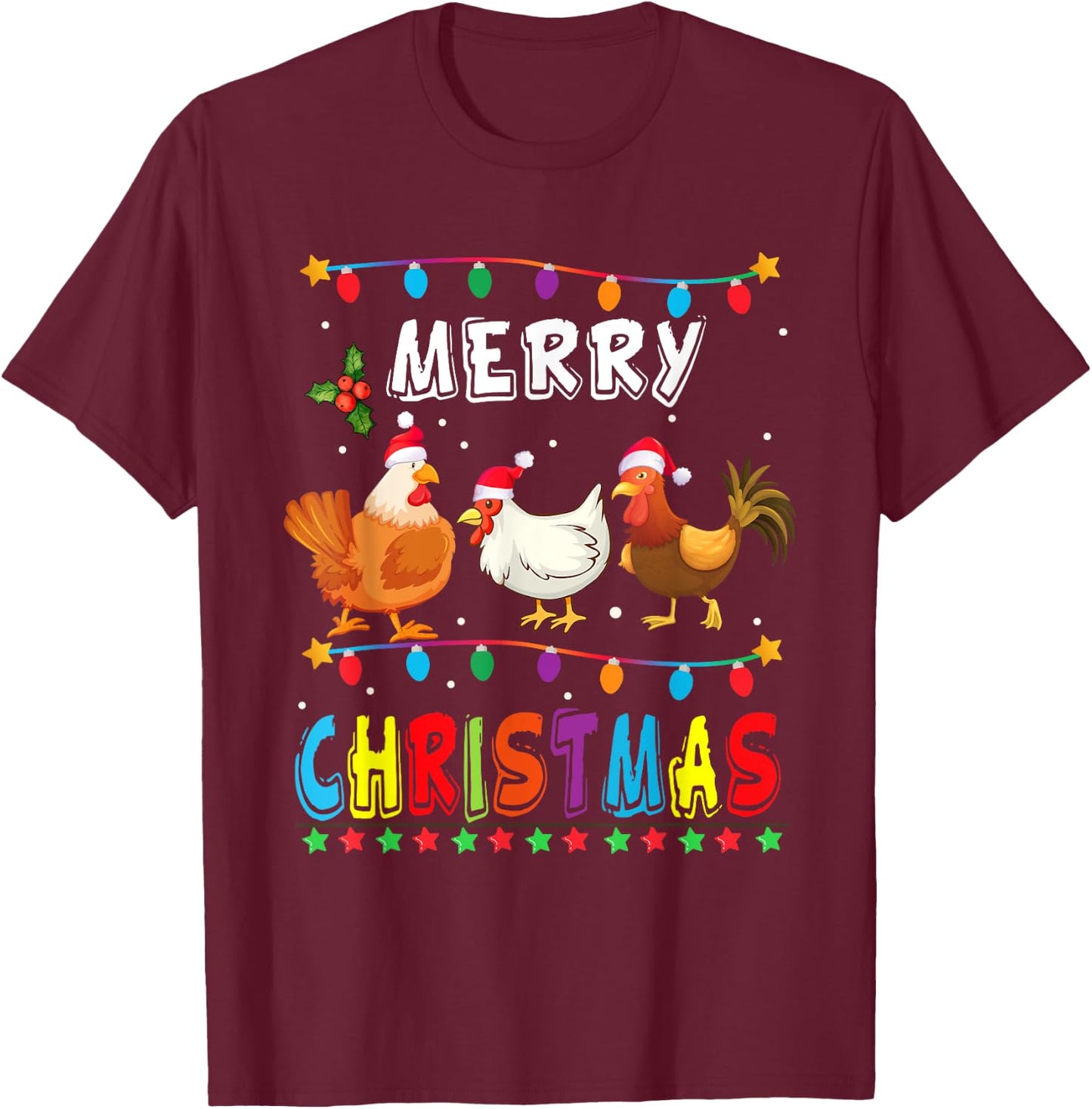 Merry Christmas Chicken Shirt Santa Hat Lights Xmas Funny T-Shirt - T-Shirt | Maroon