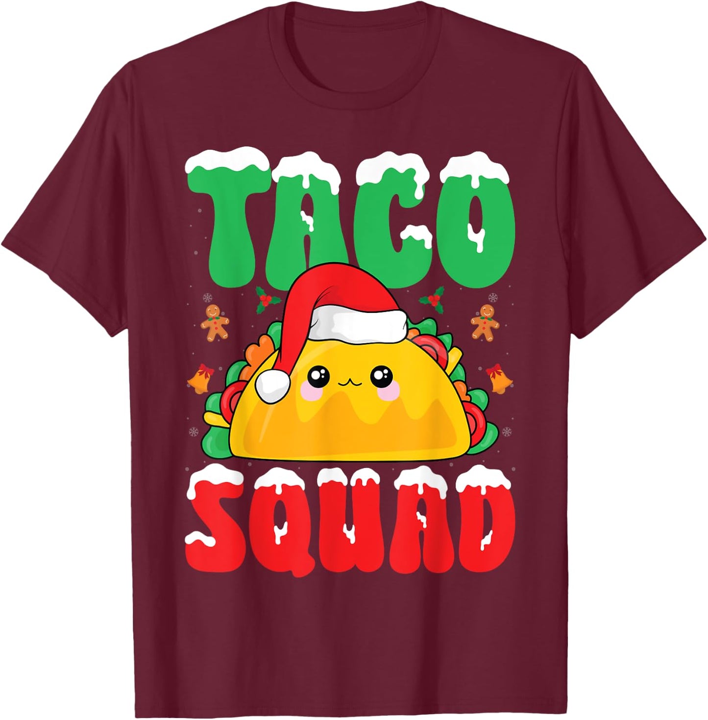 Taco Squad Snow Xmas Party Mexican Food Taco Lover Christmas T-Shirt - T-Shirt | Maroon