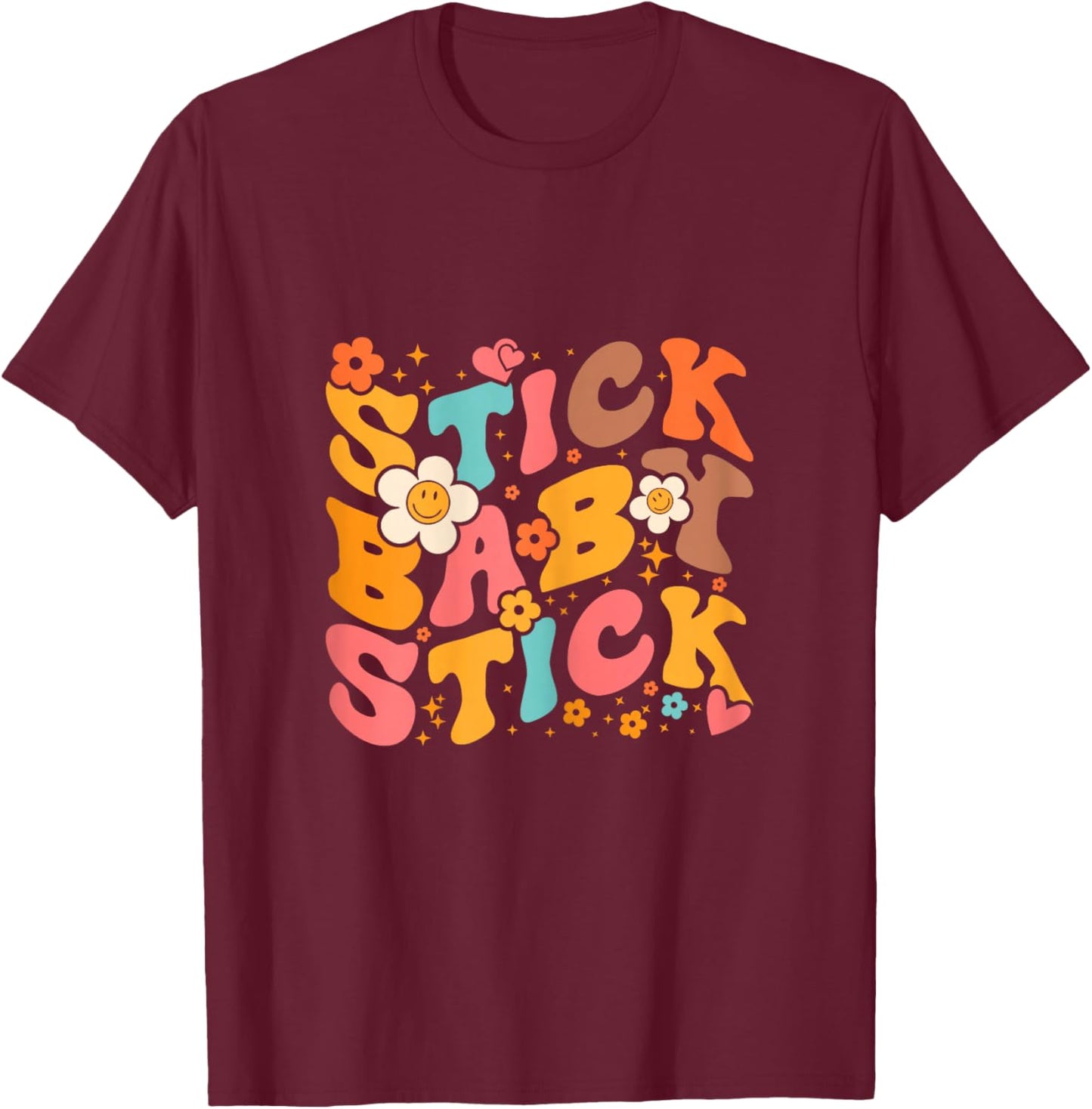 Stick Baby Stick Surro Mama Surrogate Mother Transfer Day T-Shirt - T-Shirt | Maroon