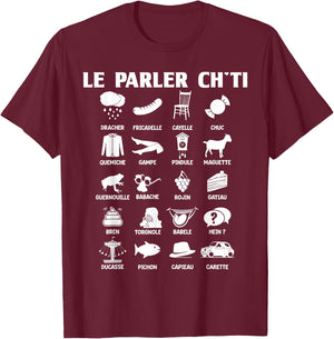 Humor Ch'ti Patois Vocabulary Expression Gift Region , Black, S T-Shirt - T-Shirt | Maroon
