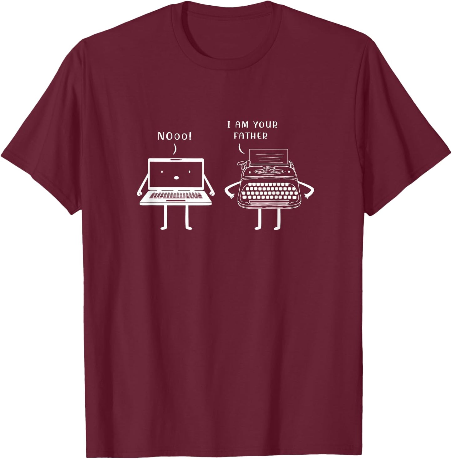 Funny Typewriter Computer Im Your Father Typewriters T-Shirt - T-Shirt | Maroon