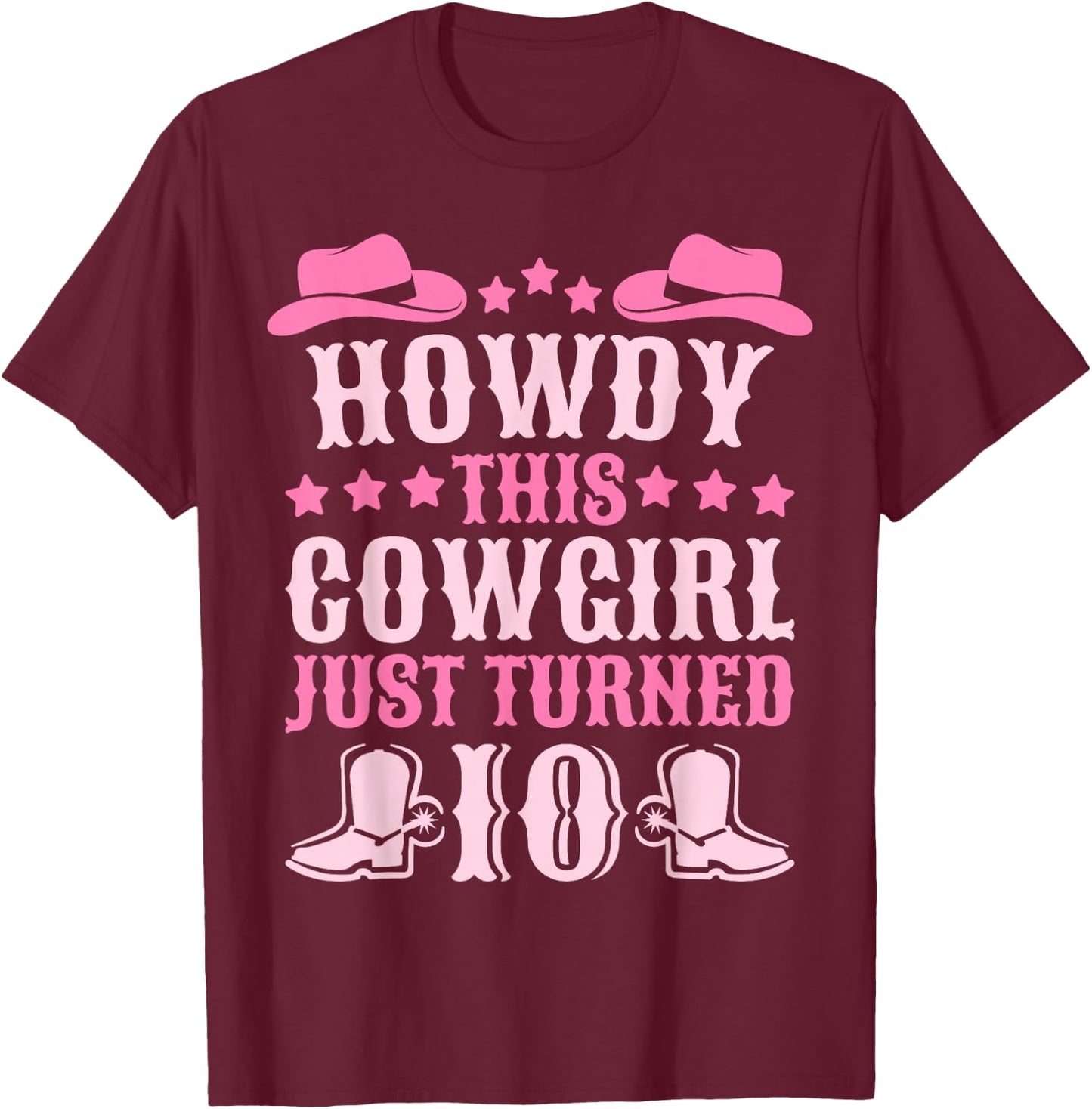 10yr Birthday Cowgirl Western 10 Year Old Girl 10th Birthday T-Shirt - T-Shirt | Maroon