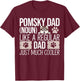 Pomsky Dad Pomsky Dog Owner Father Pomsky T-Shirt - T-Shirt | Maroon