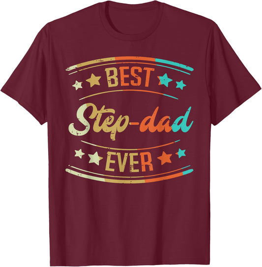 Fathers Day Best Step Dad Ever Retro Stepdad Bonus Dad Men T-Shirt - T-Shirt | Maroon