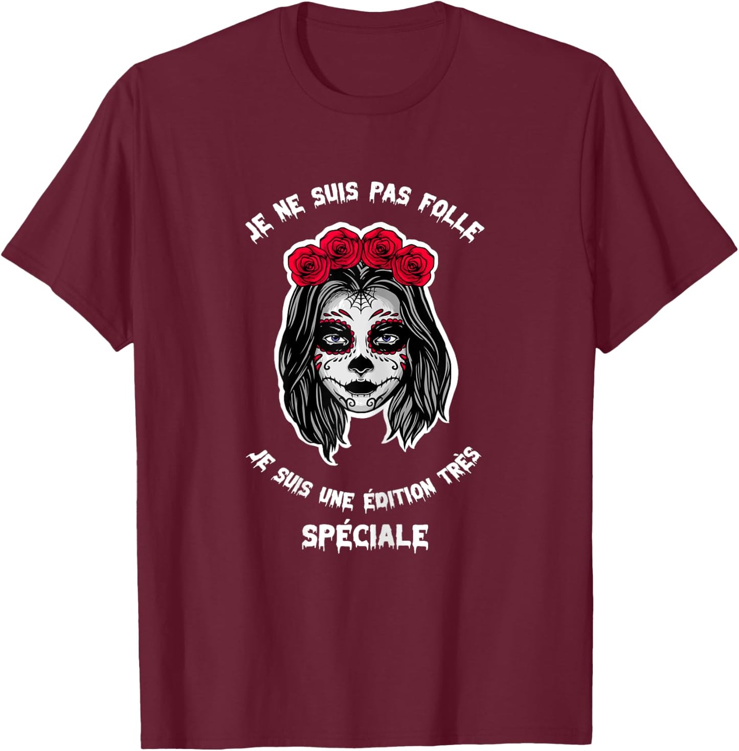 Je ne suis pa crazy special edition Gift T-Shirt - T-Shirt | Maroon