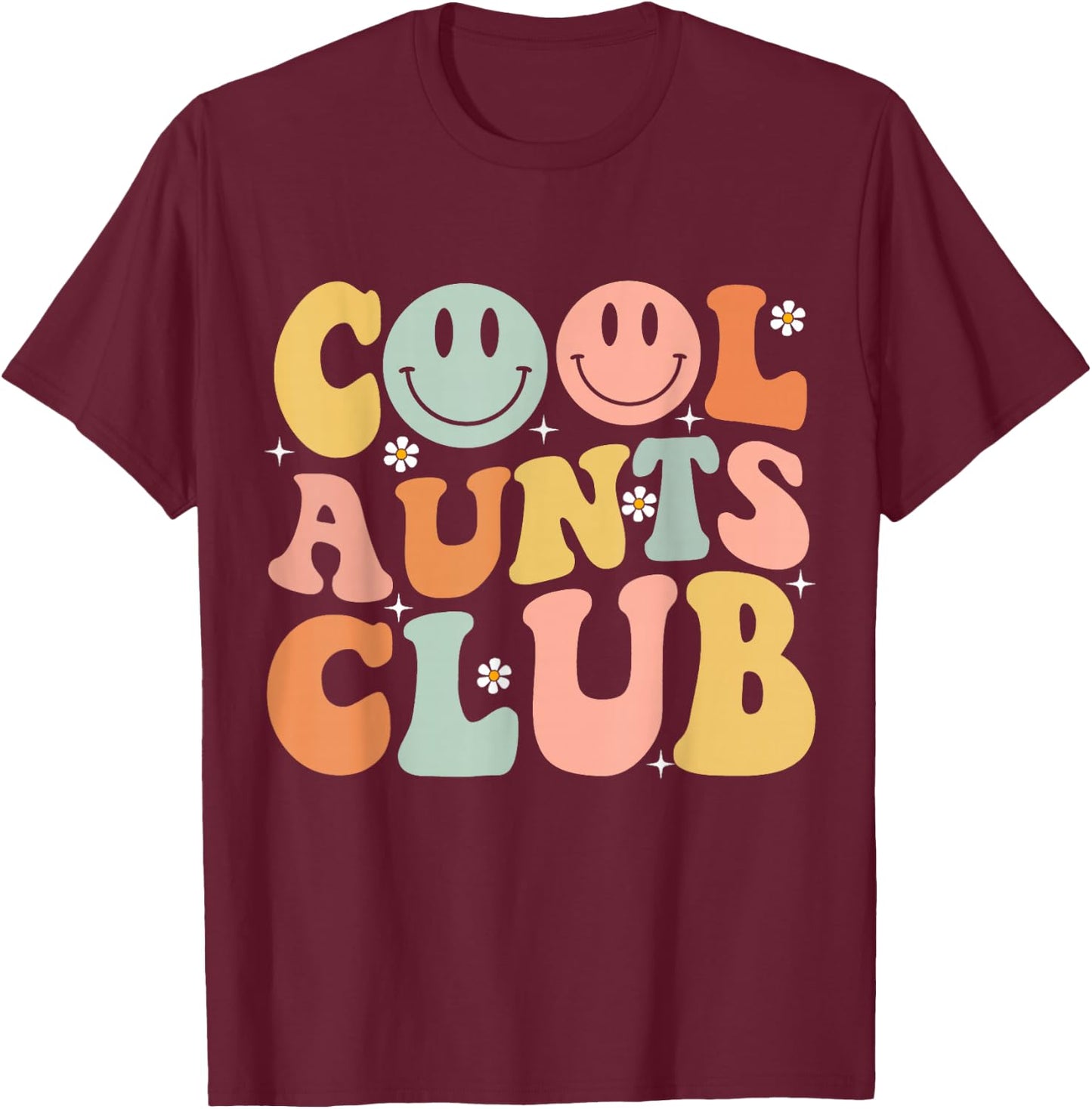 Groovy Retro Cool Aunts Club Auntie Funny Smile Happy Face T-Shirt - T-Shirt | Maroon