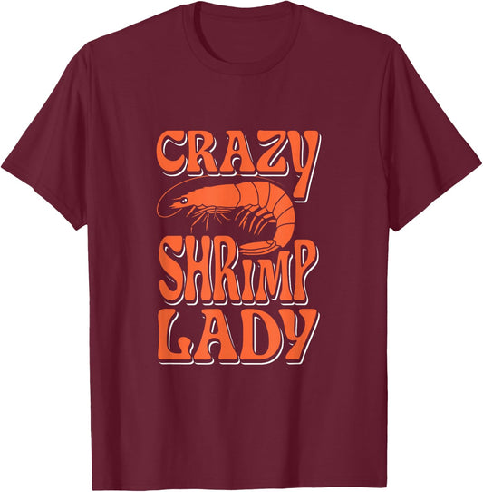 Shrimp Lover Seafood Lover Funny Shrimp Ocean Animal Marine T-Shirt - T-Shirt | Maroon
