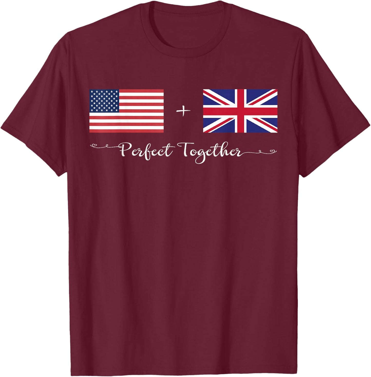 American + British Perfect Together Flag T-Shirt - T-Shirt | Maroon