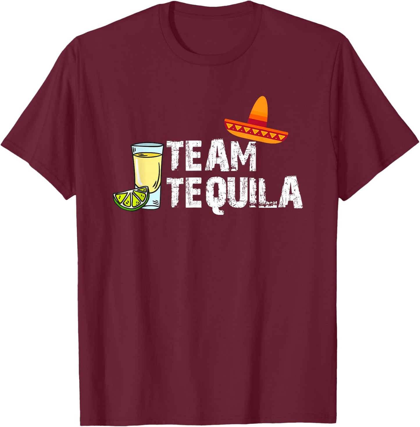 Team Tequila Alcoholic Drinks Drinks Drink Acevez T-Shirt - T-Shirt | Maroon