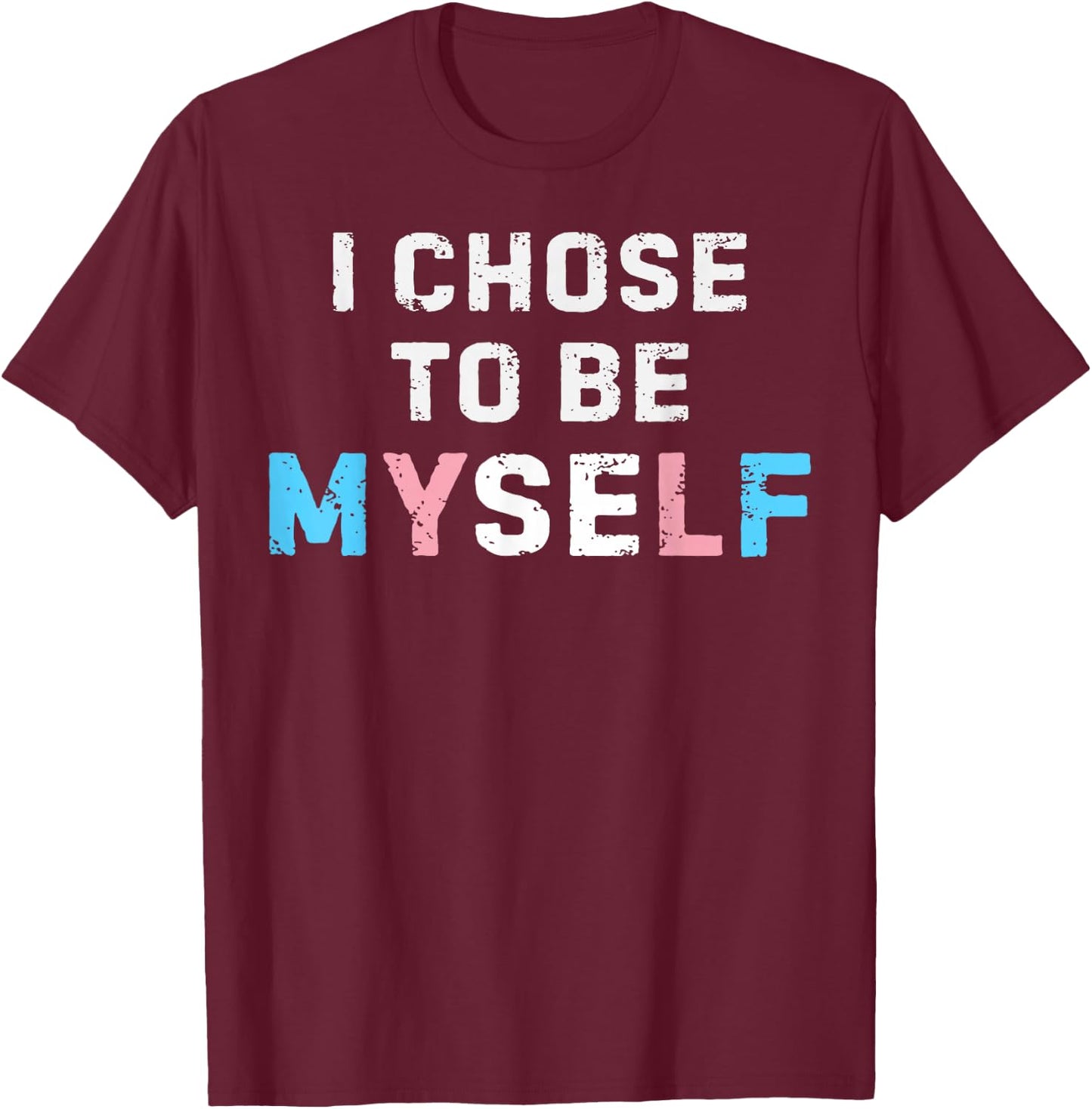 Trans Flag Colors for LGBTQ Identity and Self Pride T-Shirt - T-Shirt | Maroon