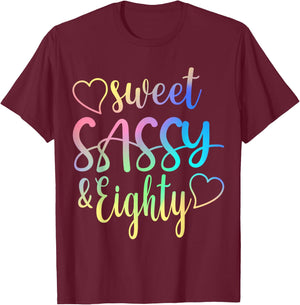 Sweet Sassy And Eighty 80th Birthday Woman 80 Years Old Lady T-Shirt - T-Shirt | Maroon