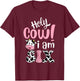 Holy Cow Im Six Birthday Decorations Girl 6 Years Old Bday T-Shirt - T-Shirt | Maroon