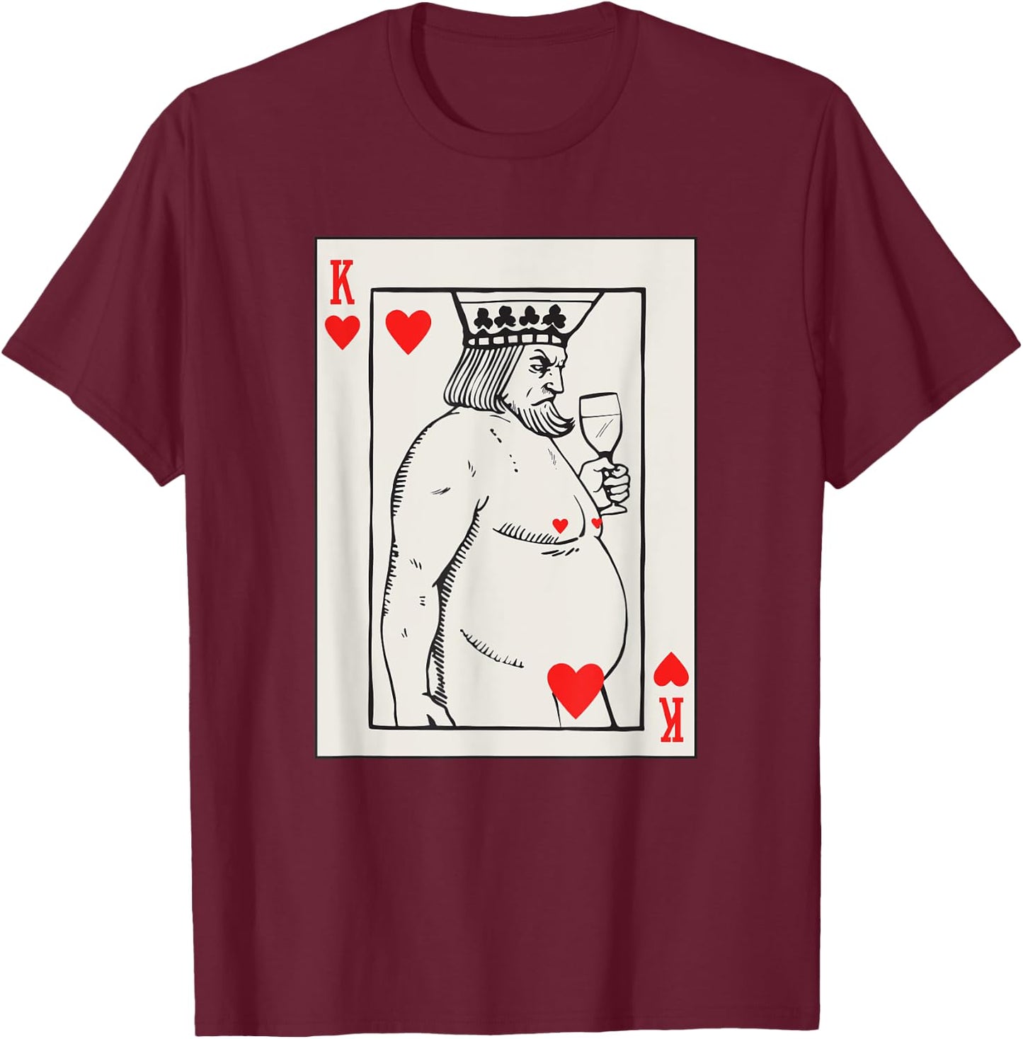 Jeu de cartes en forme de cœur Roi avec vin T-Shirt - T-Shirt | Maroon
