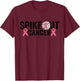 Spike Out Cancer Volleyball Breast Cancer Awareness T-Shirt - T-Shirt | Maroon