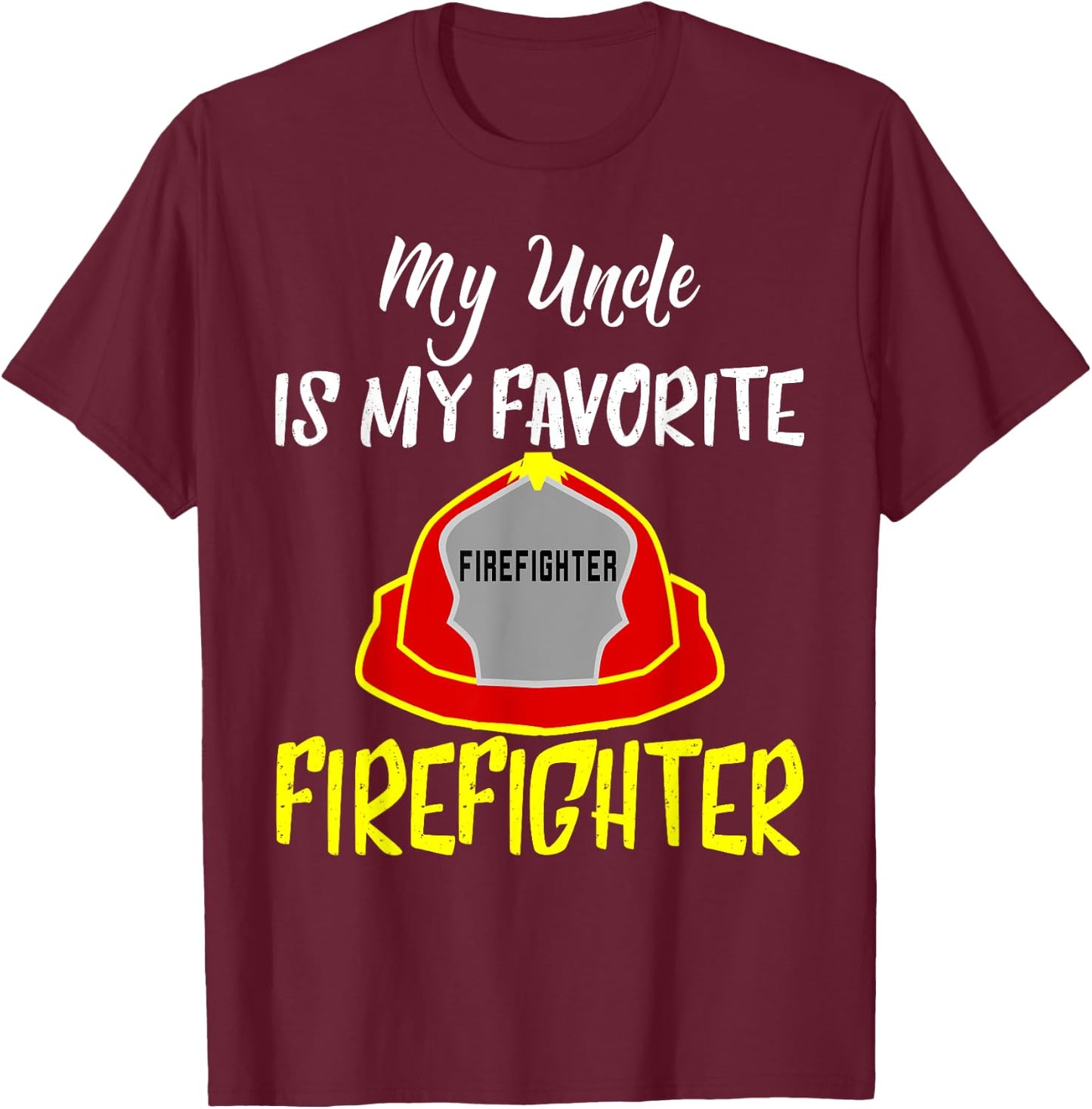 Uncle Firefighter Fireman Shirt Nephew Niece Kids T-Shirt - T-Shirt | Maroon