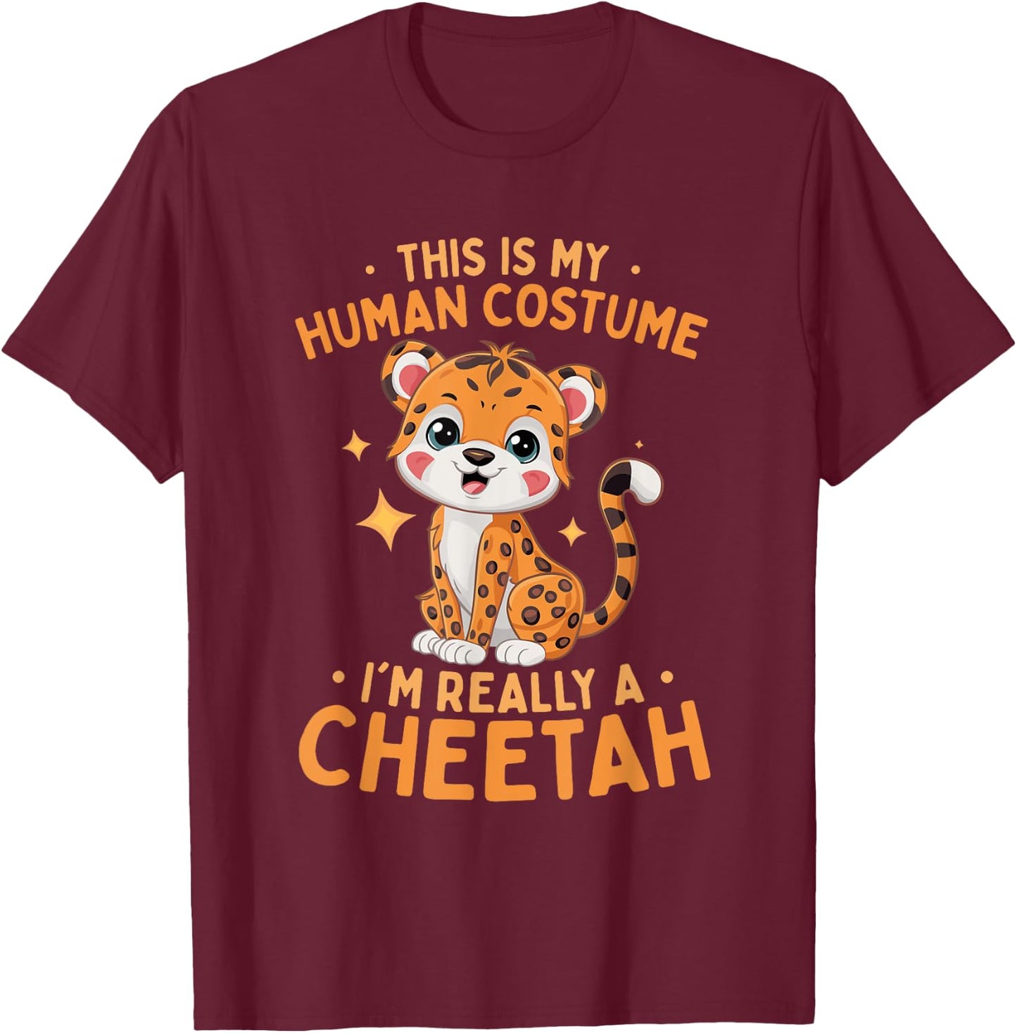 Cheetah Kids This Is My Human Costume I'm Really A Cheetah T-Shirt - T-Shirt | Maroon