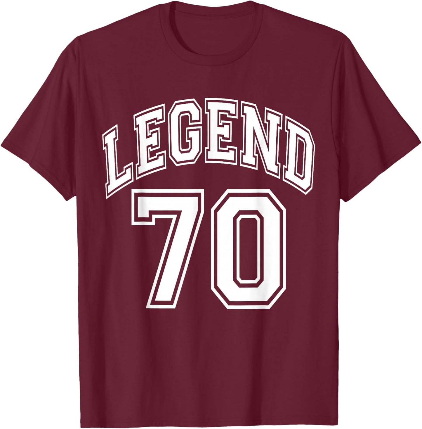 Legend 70 Number Varsity Team - 70th Birthday & 70 Years Old T-Shirt - T-Shirt | Maroon