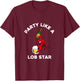 Party Like a Lobstar Party Like a Lobster Party Lob Star T-Shirt - T-Shirt | Maroon