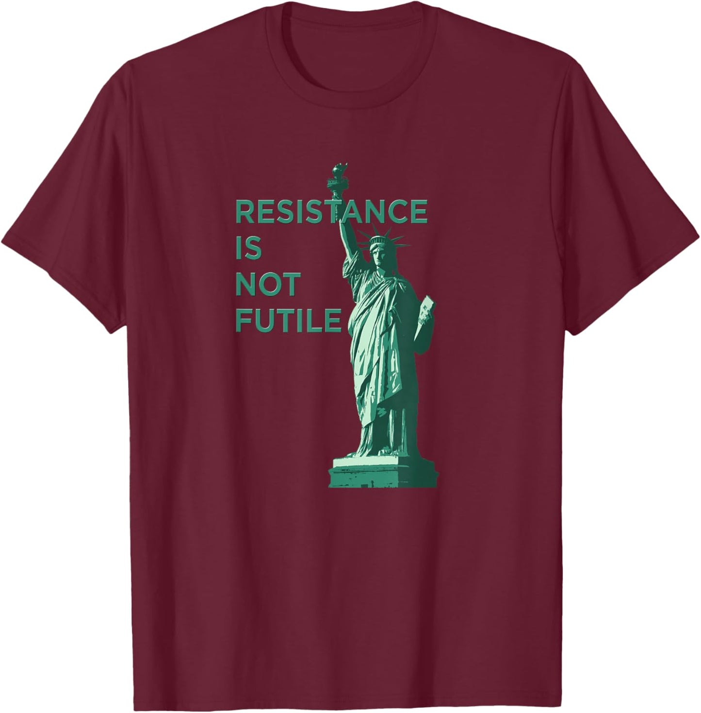 Resistance is Not Futile Graphic T-Shirt - T-Shirt | Maroon