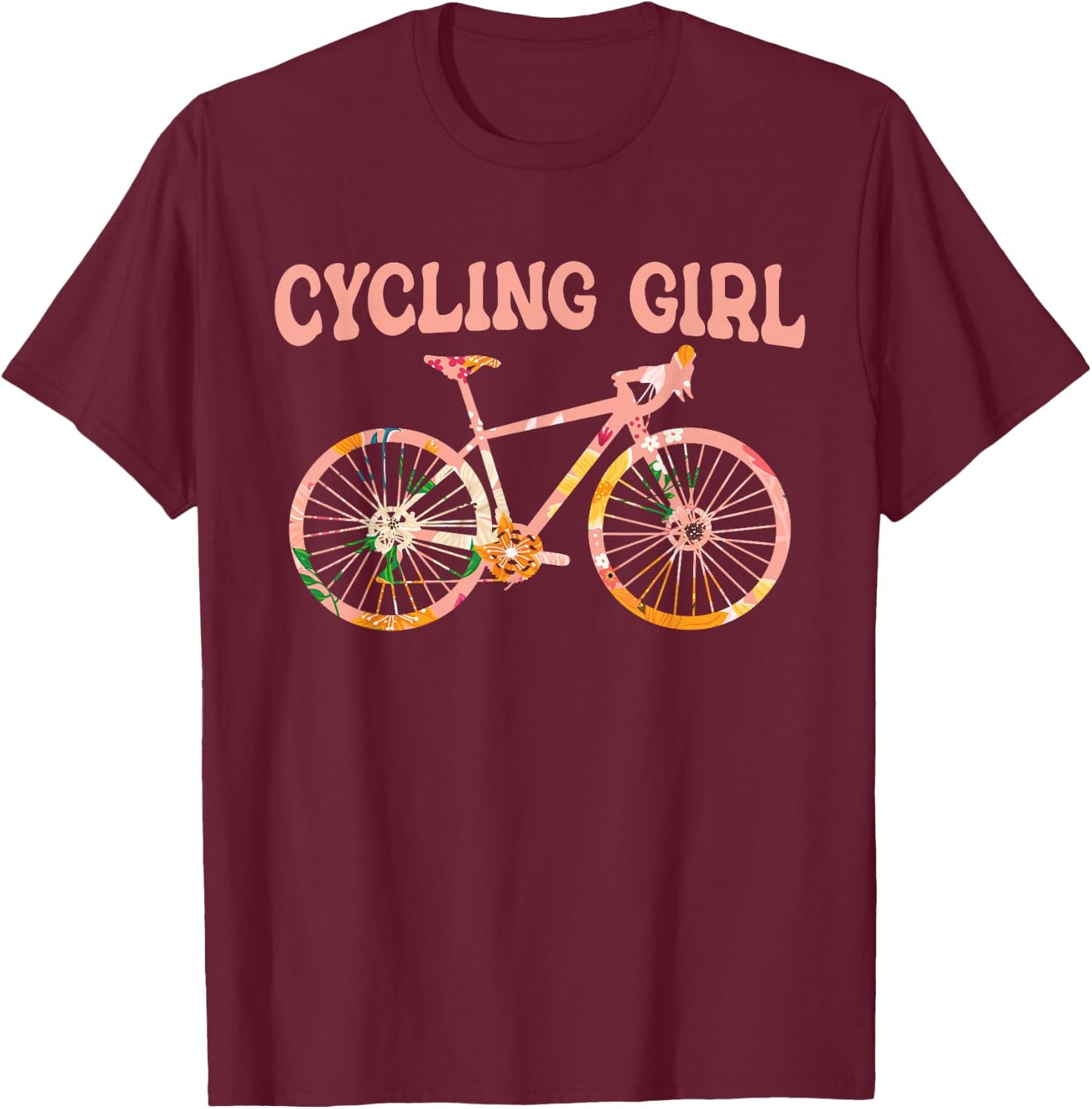 Cycling Girl - Funny Cycling Cyclist Bicycle T-Shirt - T-Shirt | Maroon