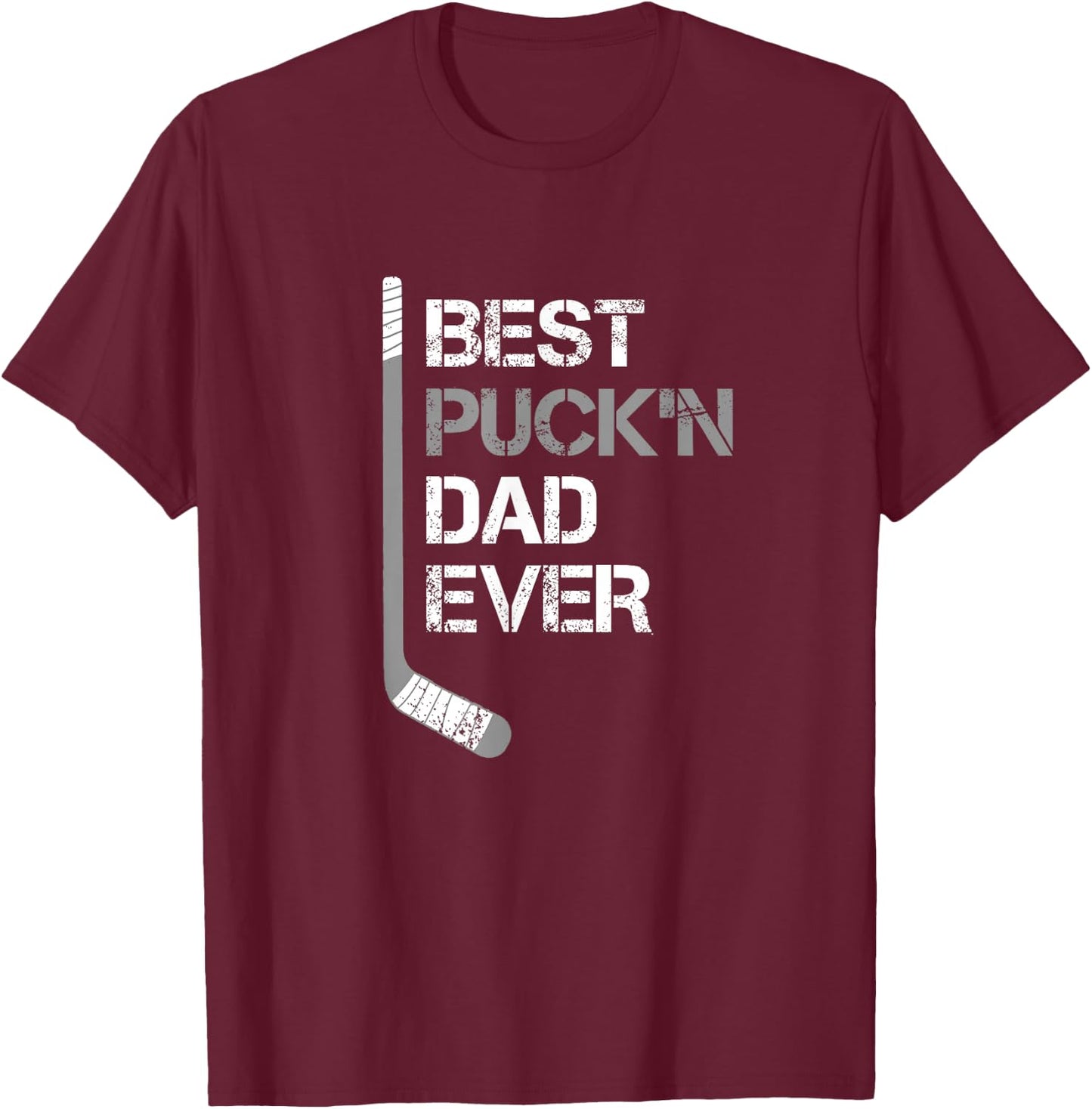 Funny Father's Day - Hockey Dad - Best Puck'n Dad Ever T-Shirt - T-Shirt | Maroon