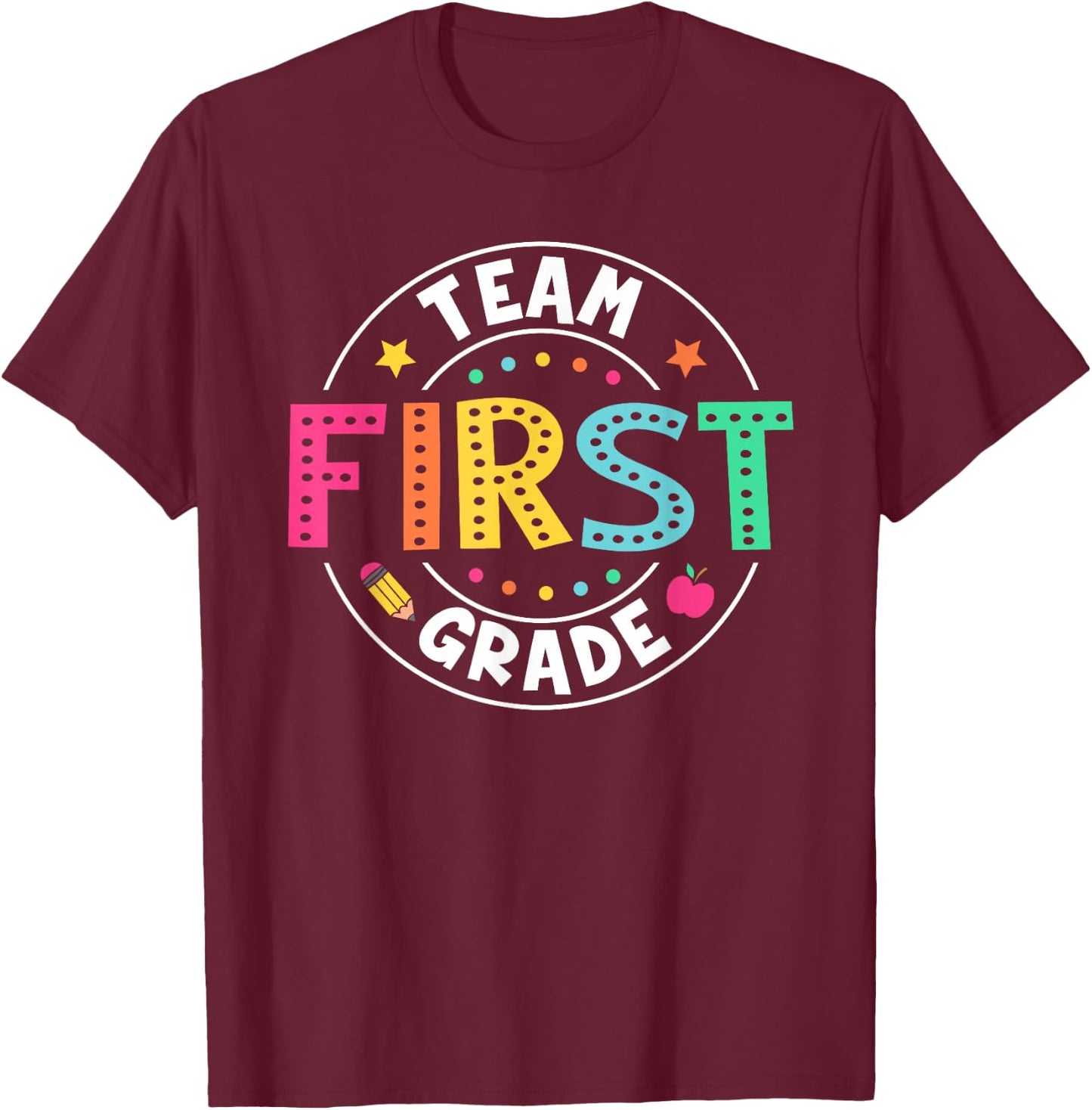 Team First Grade Teacher Kids Back To School 1st Grade Squad T-Shirt - T-Shirt | Maroon