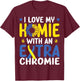Love My Homie With The Extra Chromie Down Syndrome Awareness T-Shirt - T-Shirt | Maroon