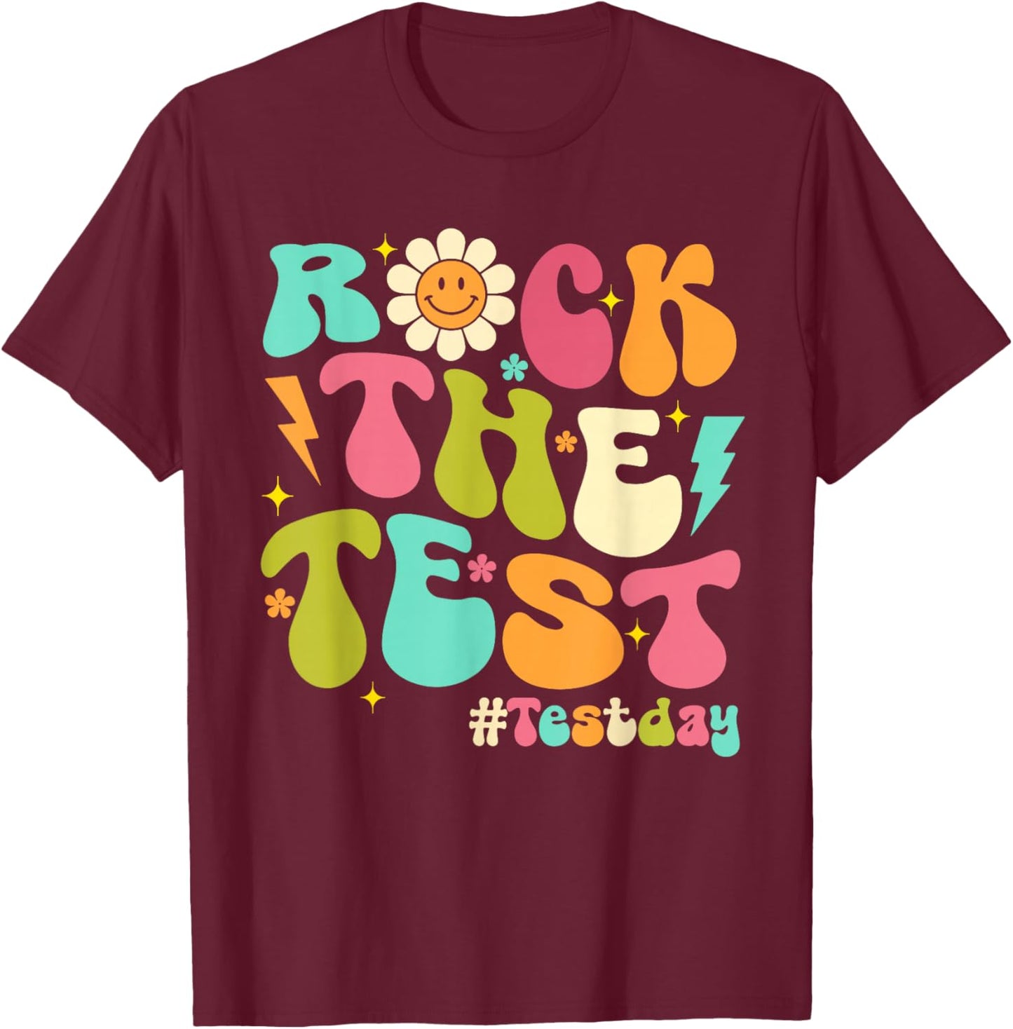 Groovy Rock The Test Motivational Testing Day Teachers T-Shirt - T-Shirt | Maroon