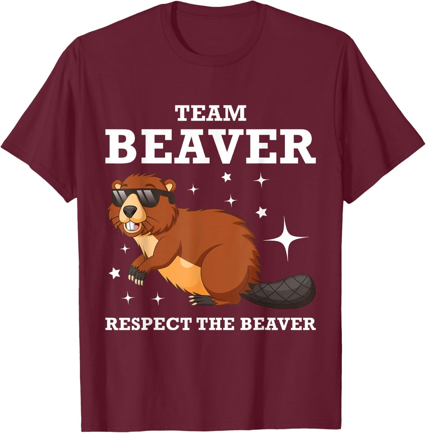 Funny Team Cool Cartoon Respect the Beaver T-Shirt - T-Shirt | Maroon