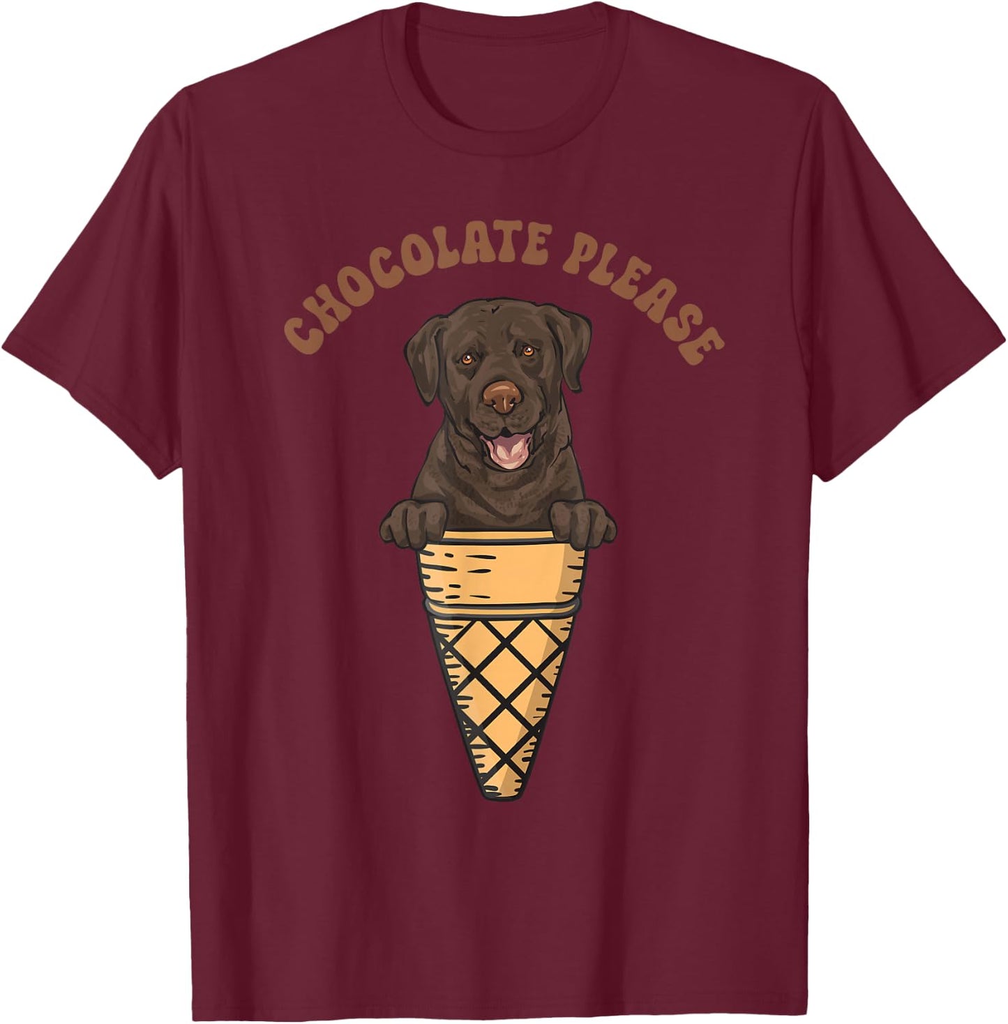 Chocolate Please Lab Dog Chocolate Labrador Retriever T-Shirt - T-Shirt | Maroon