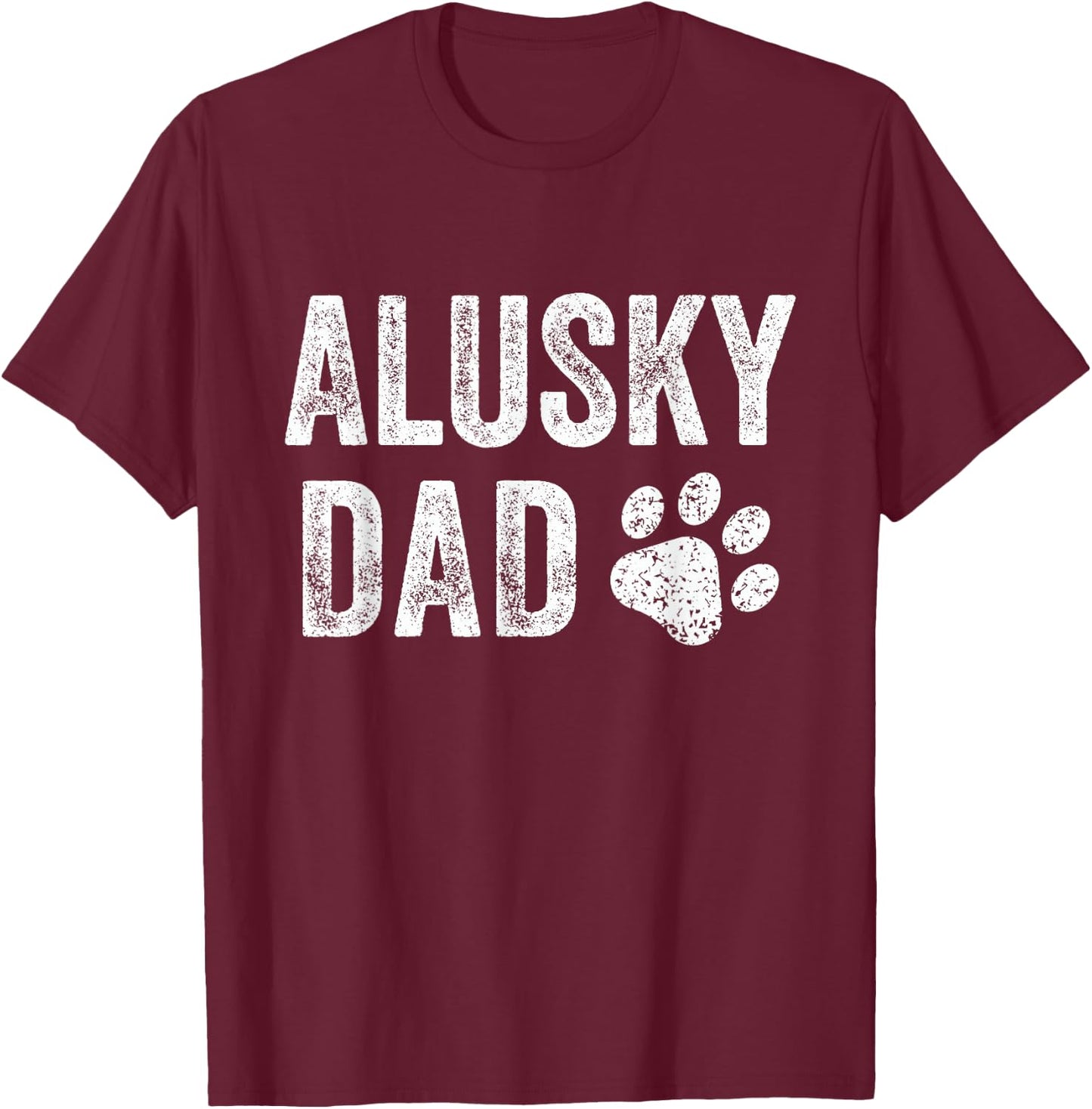 Retro Alusky Dad Papa Father's Day Alusky Lovers T-Shirt - T-Shirt | Maroon