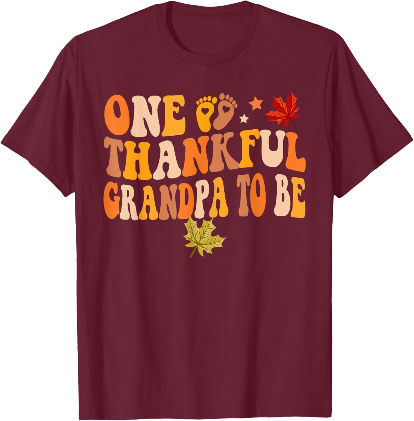 One Thankful Grandpa To Be Thanksgiving Baby Announcement T-Shirt - T-Shirt | Maroon
