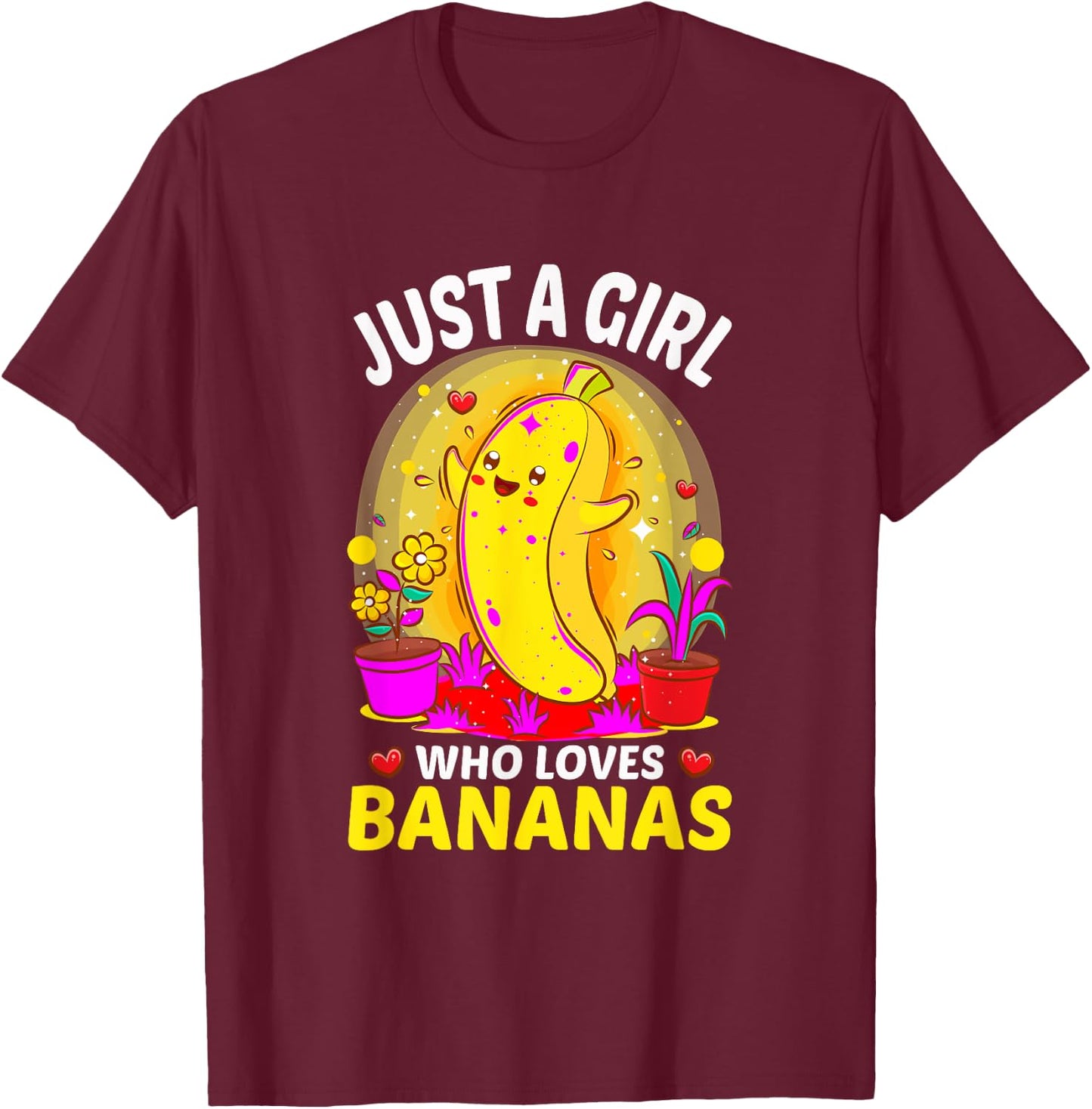 Just A Girl Who Loves Bananas Lover Fruit Banana T-Shirt - T-Shirt | Maroon