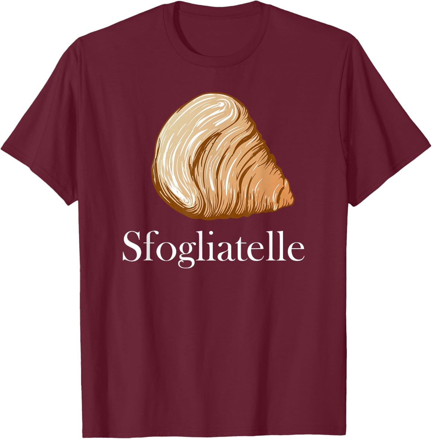Sfogliatelle Design | Italian Pastry Graphic | Lobster Tail T-Shirt - T-Shirt | Maroon