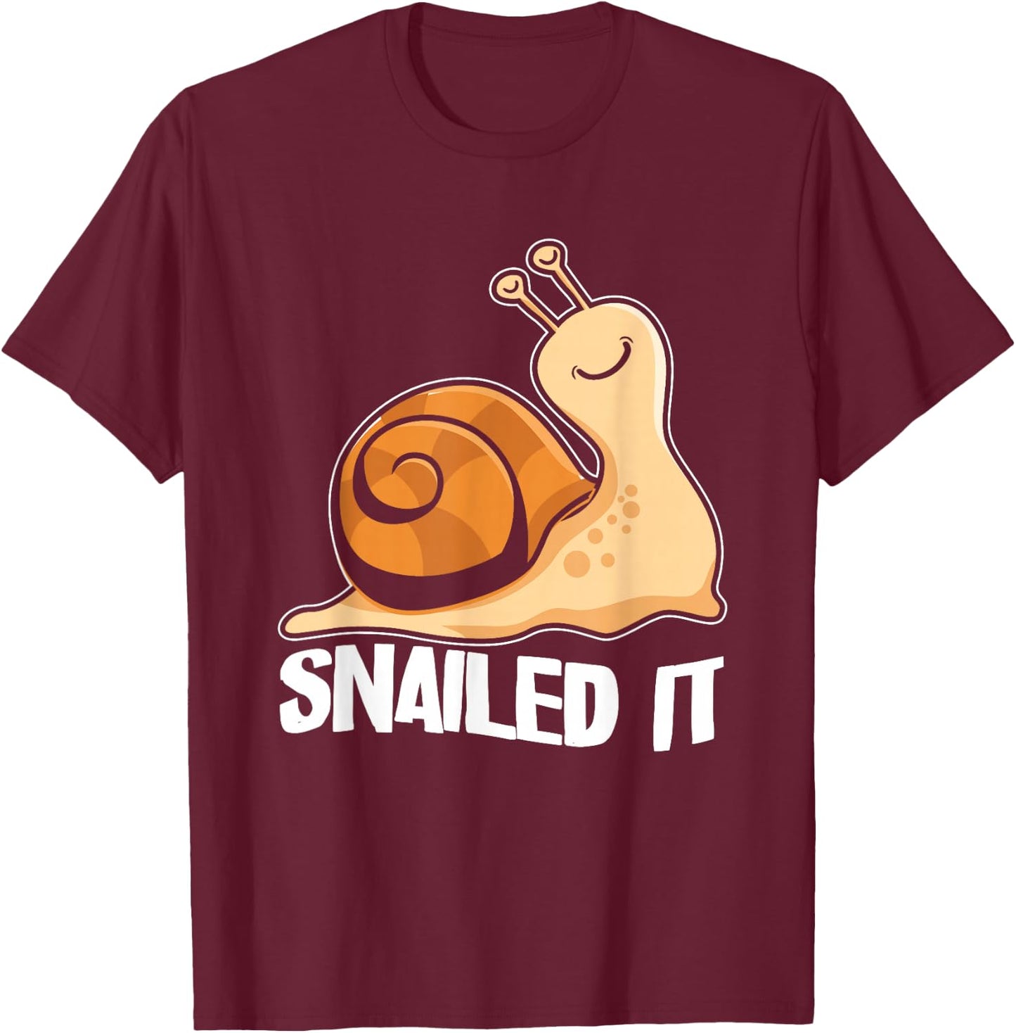 Snailed It | Funny Snail | Slug Snails Lover T-Shirt - T-Shirt | Maroon
