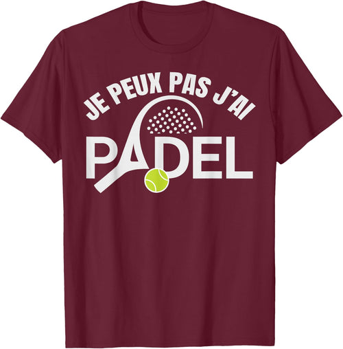 Padel Humor I Can Not I Padel Padelist Player