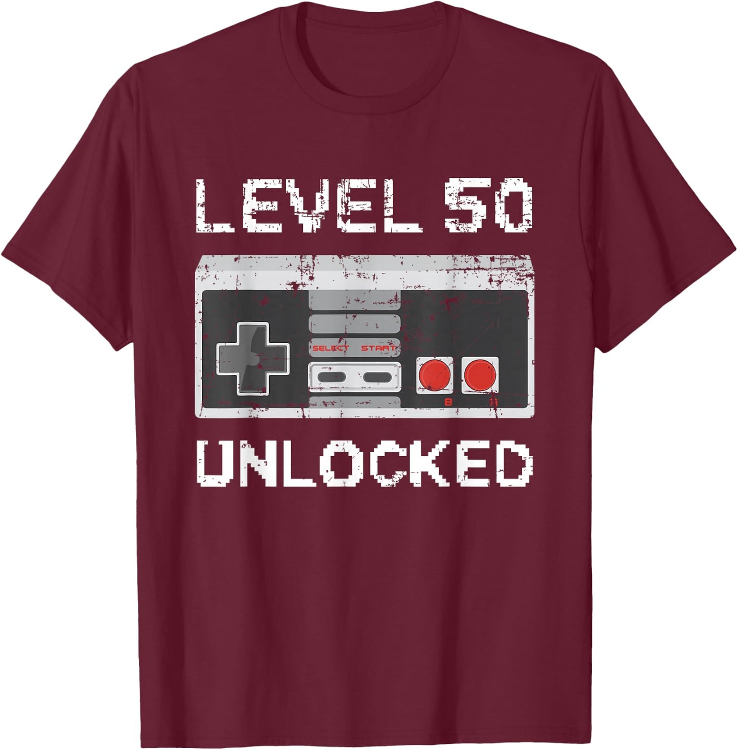 Level 50 Unlocked 50th Birthday 50 Years Old T-Shirt - T-Shirt | Maroon