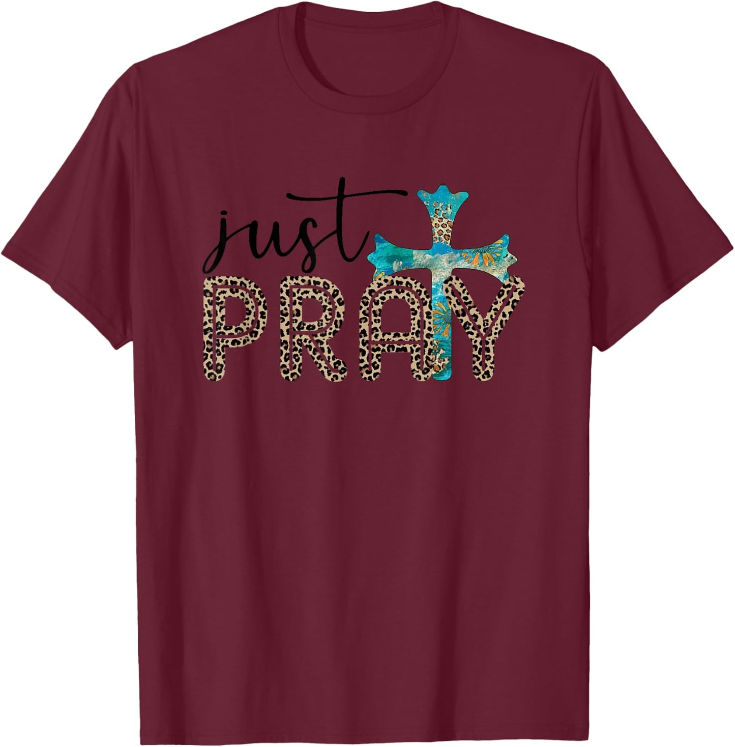 Just Pray Leopard Print Spiritual Faith Cross T-Shirt - T-Shirt | Maroon