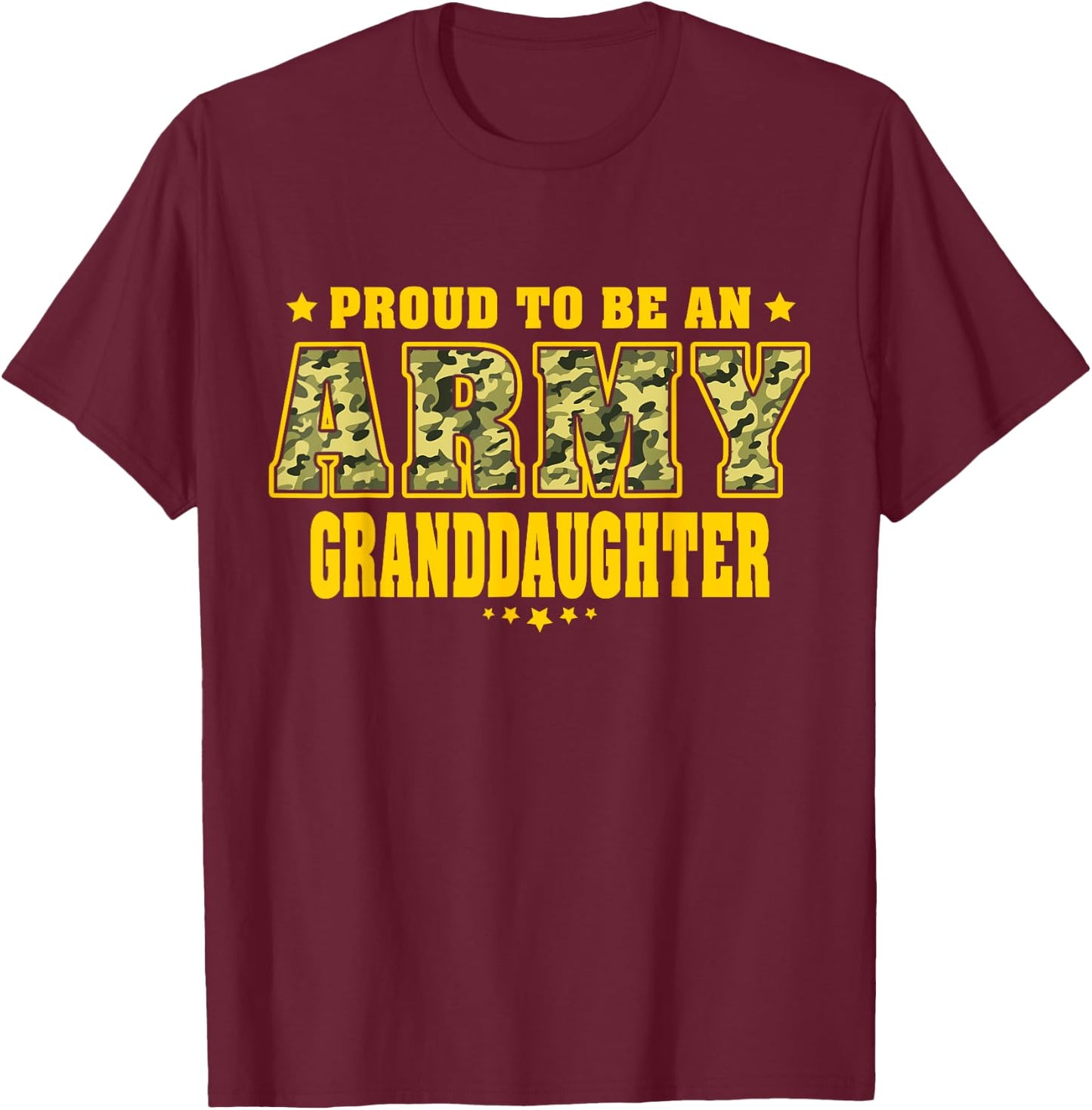 Proud To Be An Army Granddaughter - Camo Military Family T-Shirt - T-Shirt | Maroon