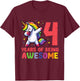 4 Years Of Being Awesome Unicorn 4th Birthday Girls Kids T-Shirt - T-Shirt | Maroon