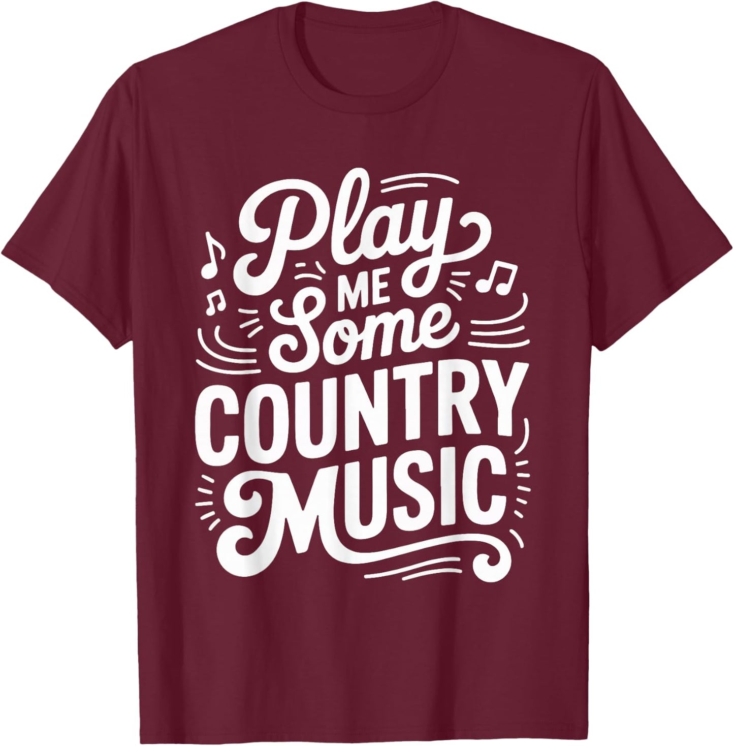 Play Me Some Country Music Classic Sunset T-Shirt - T-Shirt | Maroon