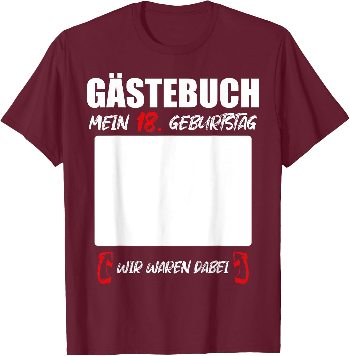 Gästebuch 18. Geburtstag Unterschriften Party T-Shirt - T-Shirt | Maroon