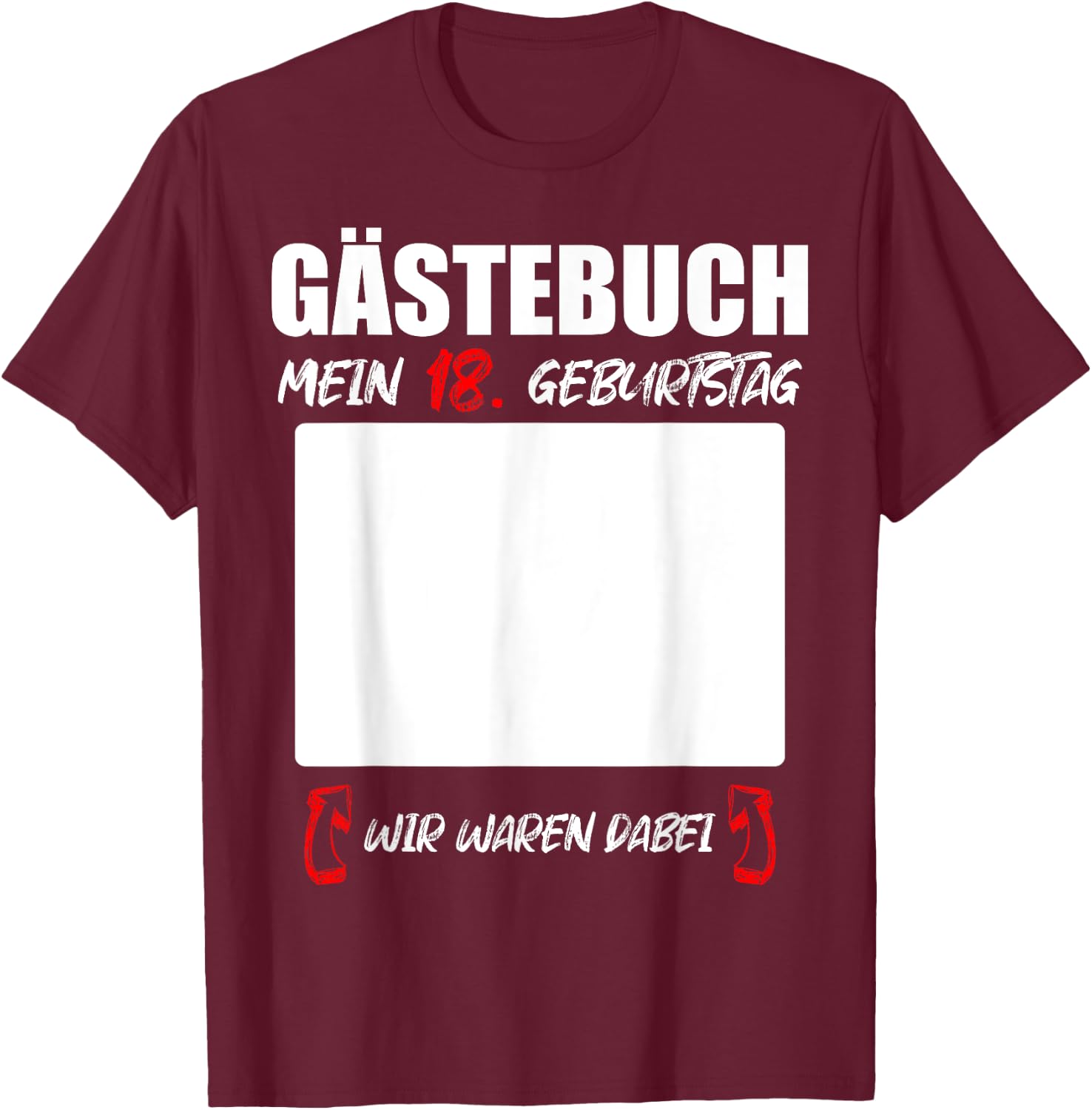 Gästebuch 18. Geburtstag Unterschriften Party T-Shirt - T-Shirt | Maroon