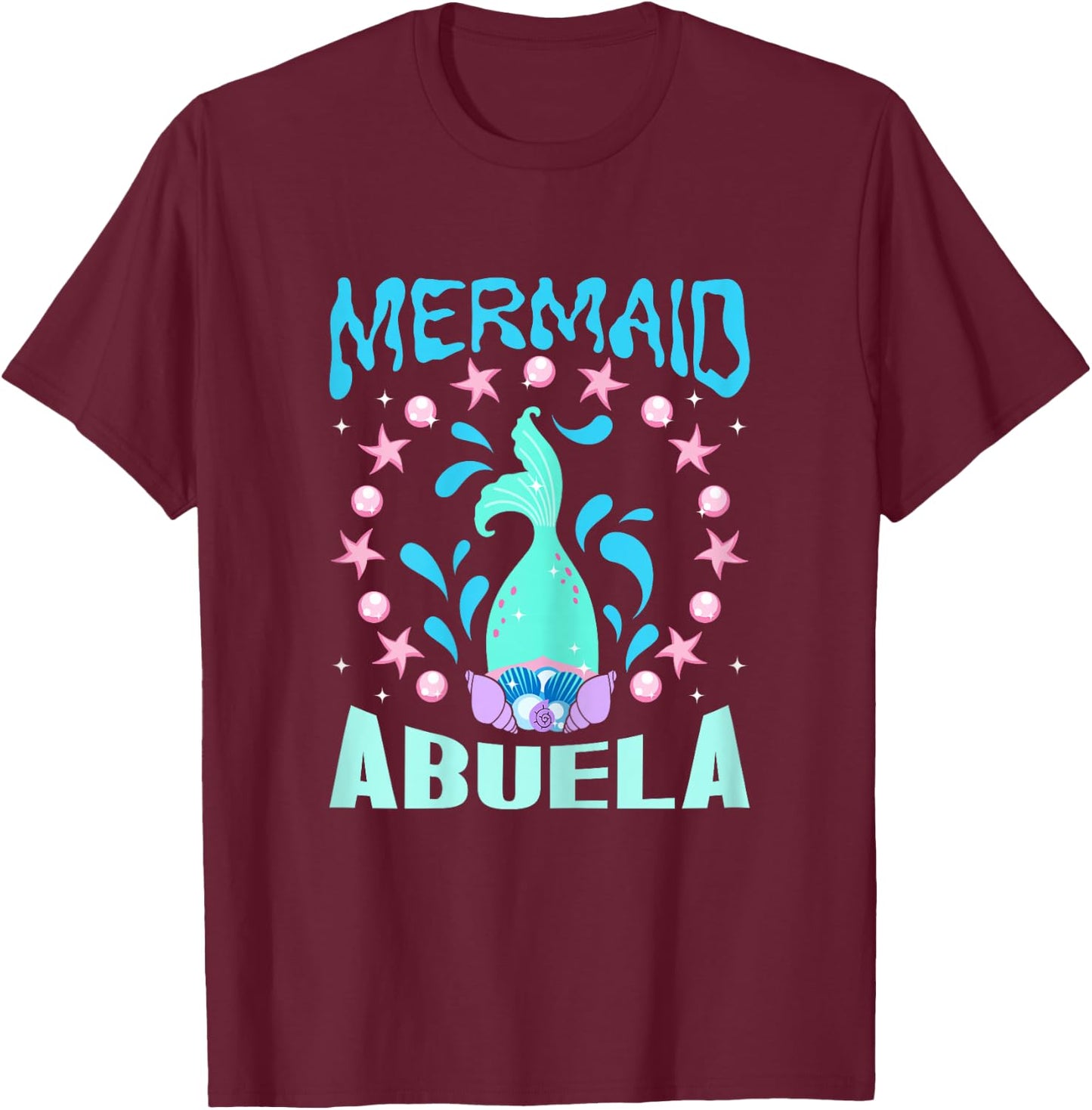 Mermaid Birthday Outfit Mermaid Party Grandma Mermaid Abuela T-Shirt - T-Shirt | Maroon