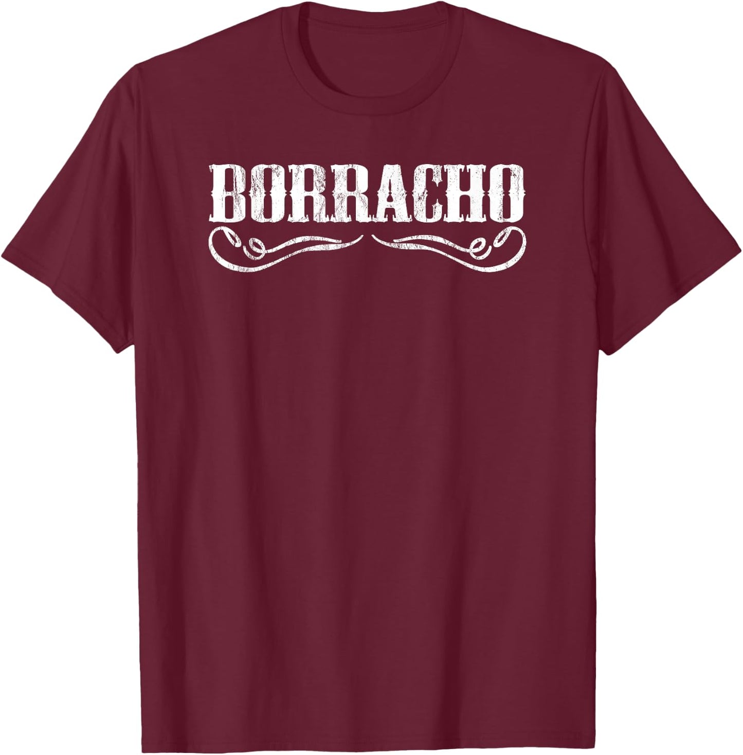 Borracho THE ORIGINAL Drunk T-Shirt - T-Shirt | Maroon