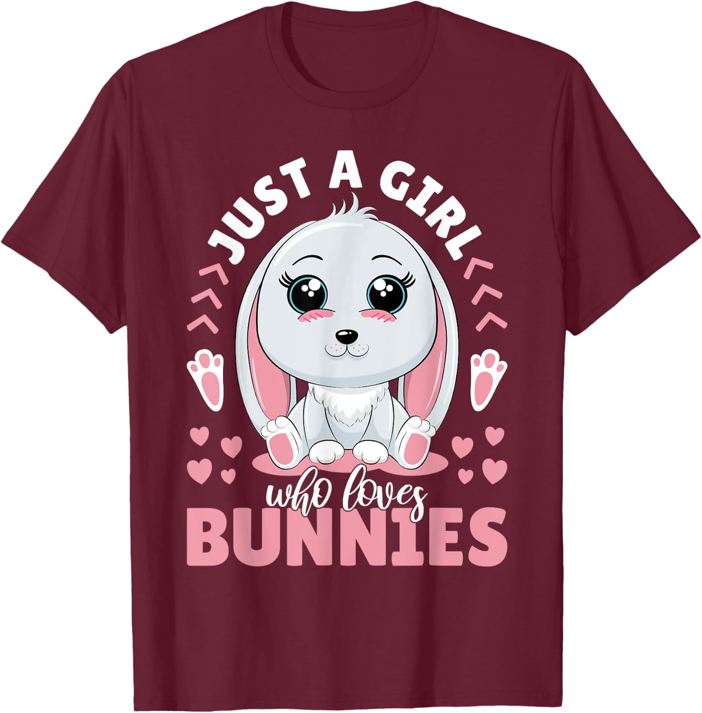 Just A Girl Who Loves Bunnies Women Rabbit Lover Cute Bunny T-Shirt - T-Shirt | Maroon