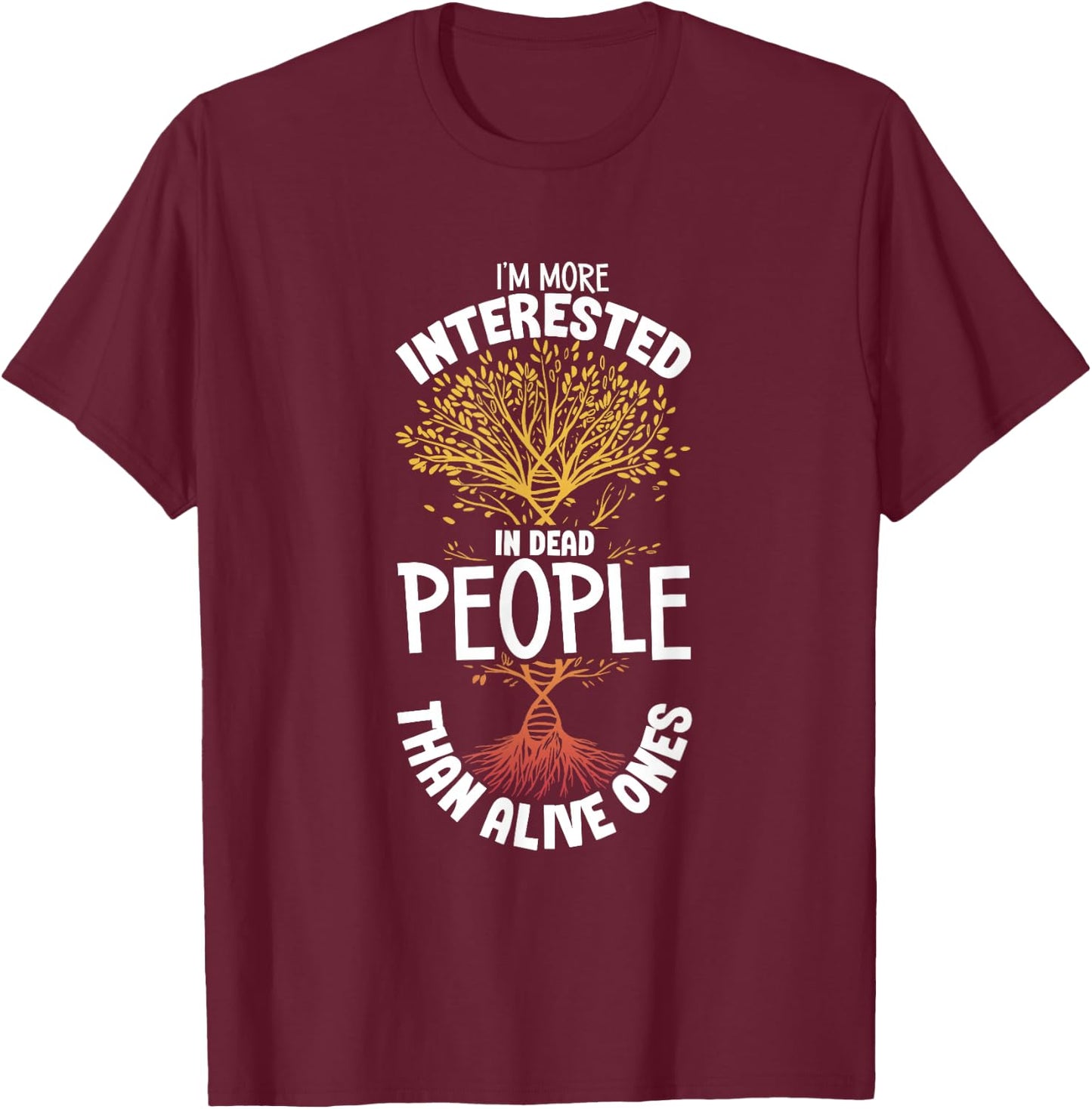 Funny Family Tree Family Historian Genealogy Genealogist T-Shirt - T-Shirt | Maroon